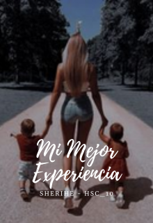 Mi mejor experiencia