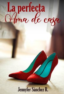La perfecta Ama de casa