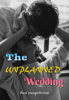 Book. "The Unplanned Wedding" read online