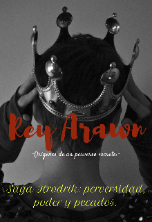 Rey Arawn -Un perverso secreto-