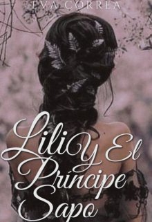 Libro. "Lili y el príncipe sapo (libro 3)" Leer online