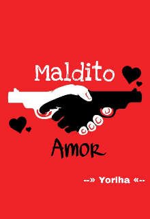 Maldito Amor [pausada/en edición] 