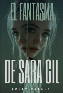 El fantasma de Sara Gil