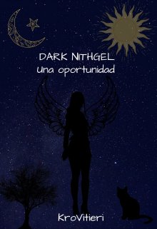 Dark Nithgel - Una oportunidad-