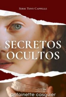 Secretos Ocultos: Serie Tony Cappelle