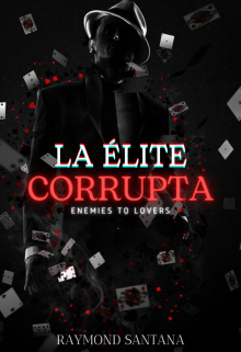 La Élite Corrupta 