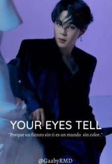 Libro. "Your Eyes Tell | Park Jimin " Leer online
