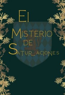 Misterio Saturaciones