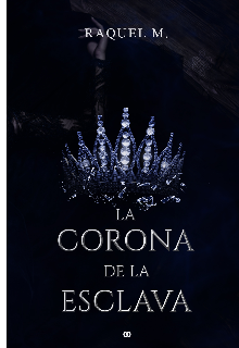 La corona de la esclava 