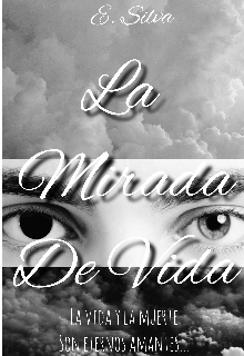 La Mirada De Vida