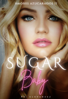 Sugar Baby Libro 2