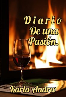 Libro. "Diario de una pasión" Leer online