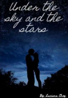 Bajo El Cielo Y Las Estrellas 