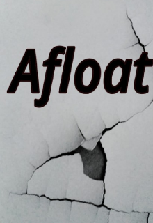Book. "Afloat (completed)" read online