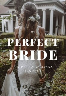 Book. "The Perfect Bride " read online