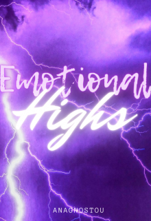 Emotional Highs