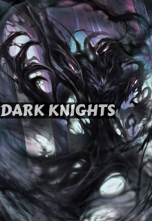 Dark Knights