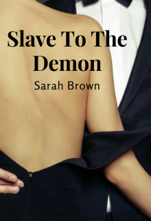 Slave To The Demon