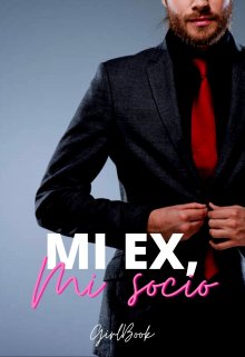 Mi ex, mi socio