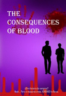 The Consequences Of Blood