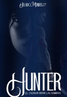 Hunter: El Cazador Entre Sombras 