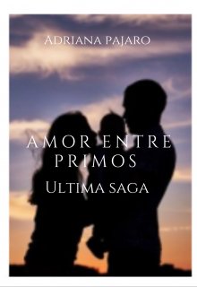 Libro. "Amor Entre Primos #3 " Leer online