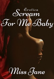 Book. "Scream For Me Baby" read online