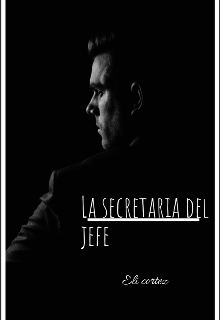 La secretaria del jefe