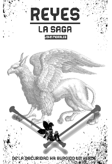 Reyes - La Saga