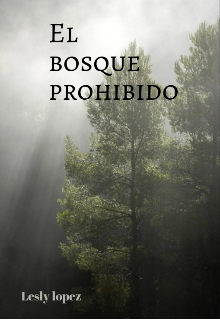 El bosque prohibido 