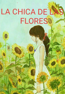 La Chica De Las Flores.