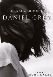 Los Recuerdos De Dániel Grey