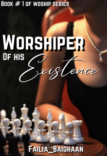 Book. "Worshiper Of His Existence" read online