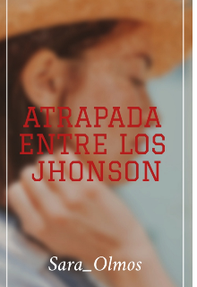 Atrapada entre los Jhonson