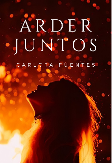 Arder juntos