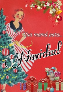 Una Mamá para Navidad