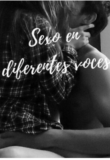 Sexo en Diferentes Voces