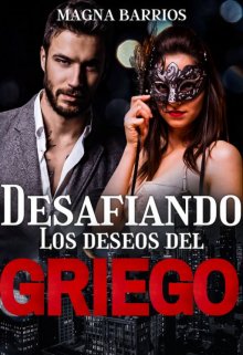 Desafiando Los Deseos Del Griego