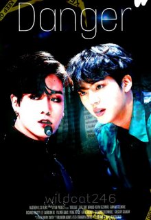 Danger [kookjin; Bts]