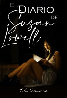 Libro. "El Diario de Susan Lowell (trilogía &quot;Los Diarios&quot;)" Leer online