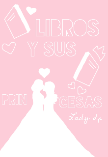 Libros y sus princesas