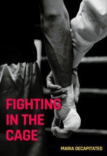 Libro. "Fighting In The Cage" Leer online