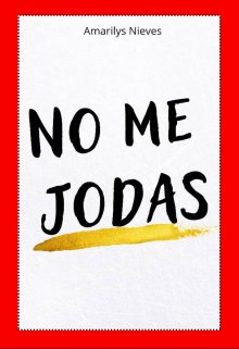 No Me Jodas