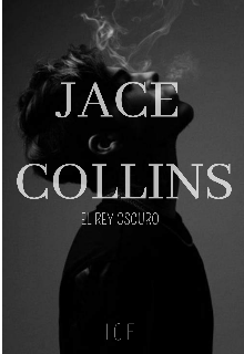 Jace Collins: El Rey Oscuro