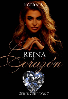 Reina de Corazón  [saga griegos#7] 