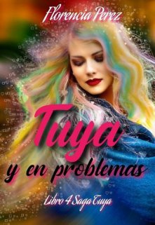 Libro. "Tuya y en problemas" Leer online