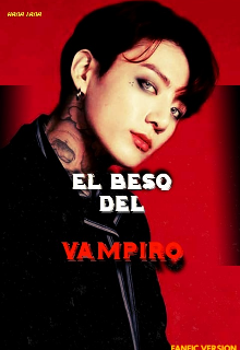 El Beso Del Vampiro