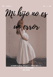 Mi hijo no es un error 