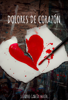 Dolores de Corazón