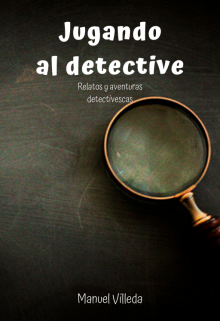 Libro. "Jugando al detective" Leer online